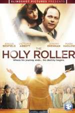 Watch The Holy Roller Letmewatchthis