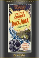 Watch To the Shores of Iwo Jima Letmewatchthis