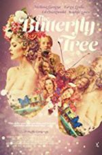 Watch The Butterfly Tree Letmewatchthis