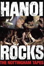 Watch Hanoi Rocks The Nottingham Tapes Letmewatchthis