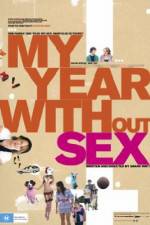 Watch My Year Without Sex Letmewatchthis