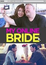Watch My Online Bride Letmewatchthis