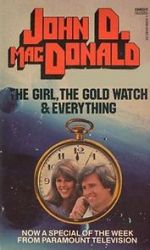 Watch The Girl, the Gold Watch & Everything Letmewatchthis