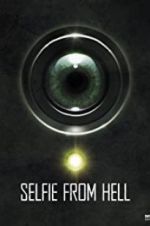 Watch Selfie from Hell Letmewatchthis