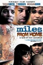 Watch Miles from Home Letmewatchthis