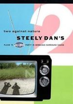 Watch Steely Dan\'s Two Against Nature Letmewatchthis