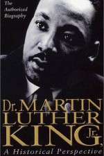 Watch Dr. Martin Luther King, Jr.: A Historical Perspective Letmewatchthis
