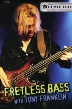 Watch Fretless Bass with Tony Franklin Letmewatchthis