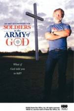 Watch Soldiers in the Army of God Letmewatchthis