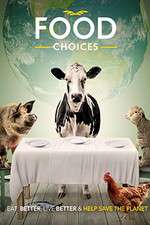 Watch Food Choices Letmewatchthis