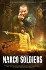 Watch Narco Soldiers Letmewatchthis