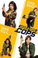 Watch Miss & Mrs. Cops Letmewatchthis