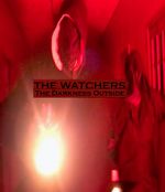 Watch The Watchers: The Darkness Outside Letmewatchthis