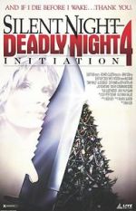 Watch Silent Night, Deadly Night 4: Initiation Letmewatchthis