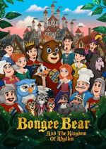 Watch Bongee Bear and the Kingdom of Rhythm Letmewatchthis