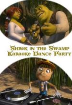 Watch Shrek in the Swamp Karaoke Dance Party Letmewatchthis