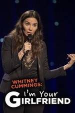 Watch Whitney Cummings: I'm Your Girlfriend Letmewatchthis