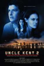 Watch Uncle Kent 2 Letmewatchthis