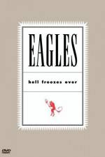 Watch Eagles Hell Freezes Over Letmewatchthis