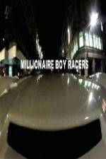 Watch Millionaire Boy Racers Letmewatchthis