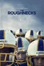 Watch The Roughnecks Letmewatchthis