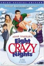 Watch Eight Crazy Nights Letmewatchthis