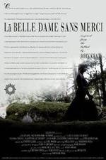 Watch La belle dame sans merci Letmewatchthis