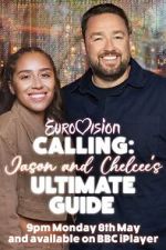 Watch Eurovision Calling: Jason and Chelcee\'s Ultimate Guide Letmewatchthis