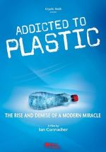 Watch Addicted to Plastic Letmewatchthis