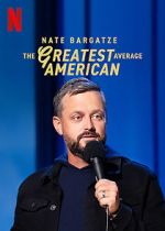 Watch Nate Bargatze: The Greatest Average American Letmewatchthis