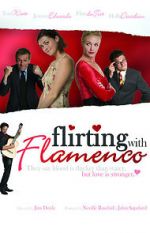 Watch Flirting with Flamenco Letmewatchthis