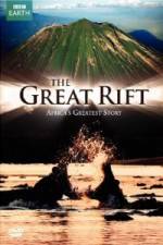 Watch The Great Rift - Africa's Greatest Story Letmewatchthis