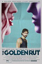 Watch The Golden Rut Letmewatchthis