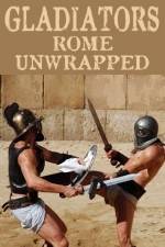 Watch Gladiators: Rome Unwrapped Letmewatchthis