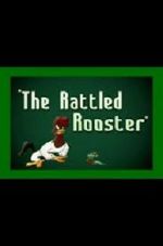 Watch The Rattled Rooster (Short 1948) Letmewatchthis