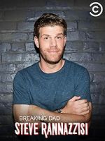 Watch Steve Rannazzisi: Breaking Dad (TV Special 2015) Letmewatchthis