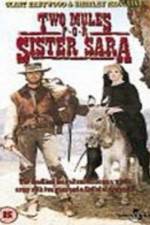 Watch Two Mules for Sister Sara Letmewatchthis