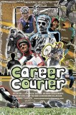 Watch Career Courier: The Labor of Love Letmewatchthis