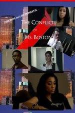 Watch The Conflict of Ms Boston Letmewatchthis