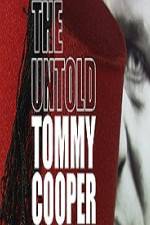 Watch The Untold Tommy Cooper Letmewatchthis