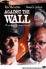 Watch Against the Wall Letmewatchthis