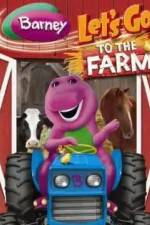 Watch Barney: Let's Go to the Farm Letmewatchthis