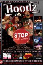 Watch Hoodz DVD Stop Snitchin Letmewatchthis
