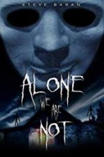 Watch Alone We Are Not Letmewatchthis