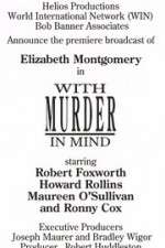 Watch With Murder in Mind Letmewatchthis