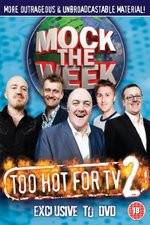 Watch Mock the Week - Too Hot for TV 2 Letmewatchthis
