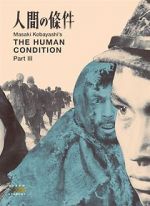 Watch The Human Condition III: A Soldier\'s Prayer Letmewatchthis