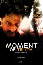 Watch Moment of Truth Letmewatchthis