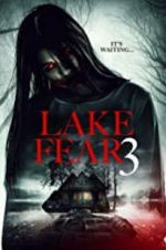 Watch Lake Fear 3 Letmewatchthis