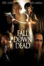 Watch Fall Down Dead Letmewatchthis